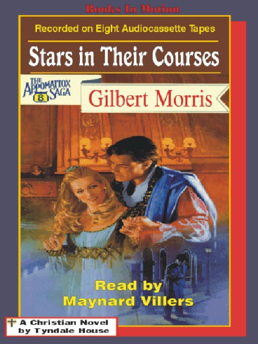 Title details for Stars in Their Courses by Gilbert Morris - Wait list